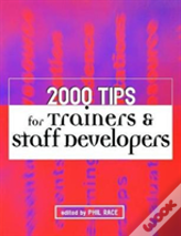 2000 Tips For Trainers And Staff Developers