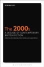2000s: A Decade Of Contemporary British Fiction - Preview