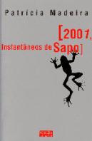 2001 , Instantâneos de Sapo