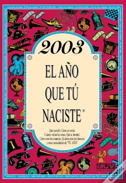 Capa do artigo 2003 El Año Que Tú Naciste
