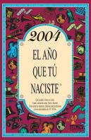 2004 Año Que Tu Naciste