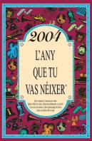 2004 Lany Que Tu Vas Neixer