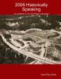 2006 Historically Speaking : As Published In The Oak Ridger Newspaper - Preview