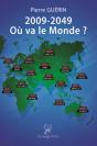 2009-2049 ; Où Va Le Monde ? - Preview