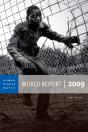 2009 Human Rights Watch World Report - Preview