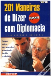 201 Maneiras de Dizer Não com Diplomacia