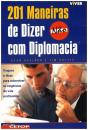 201 Maneiras de Dizer Não com Diplomacia - Preview