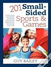 201 Small-Sided Sports & Games