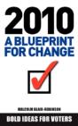 2010 A Blueprint For Change - Preview