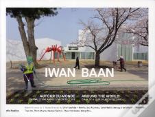 2010 Autour Du Monde. Iwan Baan, Journal D'Une Annee D'Arch Itecture