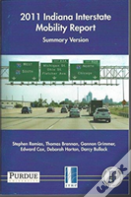 2011 Indiana Interstate Mobility Report