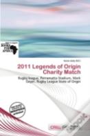 2011 Legends Of Origin Charity Match
