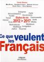2012-2017 : Ce Que Veulent Les Francais - Preview