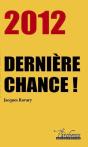 2012 Dernière Chance - Preview