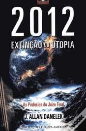 Capa do artigo 2012 - Extinção ou Utopia