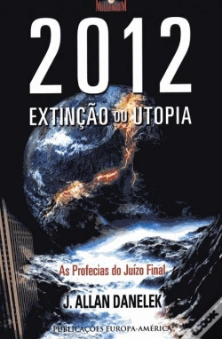 Capa do artigo 2012 - Extinção ou Utopia