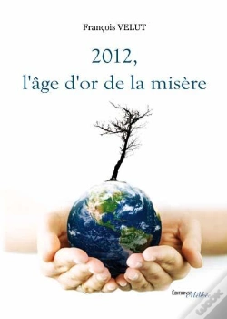 Capa do artigo 2012, L'Age D'Or De La Misere