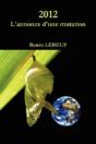 2012, L'Annonce D'Une Mutation - Preview