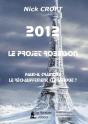 2012, Le Projet Robinson ; Faut-Il Craindre Le Réchauffement Climatique ? - Preview