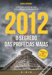 Capa do artigo 2012: O segredo das Profecias Maias