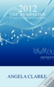 Capa do artigo 2012 The Symphony - A Novel About Global Transformation