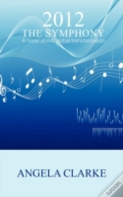 Capa do artigo 2012 The Symphony - A Novel About Global Transformation