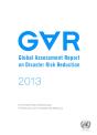 2013 Global Assessment Report On Disaster Risk Reduction - Preview