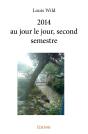 2014 Au Jour Le Jour ; Second Semestre - Preview