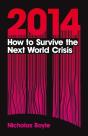 2014: How To Survive The Next World Crisis - Preview