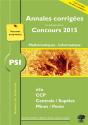 2015 Annales Des Concours Psi ; Mathématiques - Preview