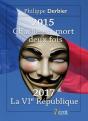 2015 : Charlie Est Mort Deux Fois 2017 : La Vie Republique - Preview