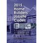 2015 Home Builders' Jobsite Codes - Preview