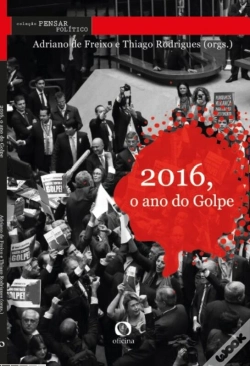 Capa do artigo 2016, O Ano Do Golpe