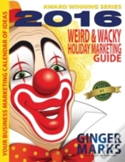 Capa do artigo 2016 Weird & Wacky Holiday Marketing Guide