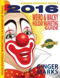 Capa do artigo 2016 Weird & Wacky Holiday Marketing Guide