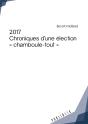 2017 ; Chroniques D'Une Élection "Chamboule-Tout" - Preview