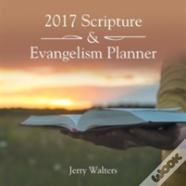 2017 Scripture & Evangelism Planner
