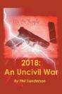 2018: An Uncivil War - Preview