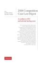 2018 Competition Case Law Digest - Preview