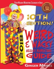 Capa do artigo 2018 Weird & Wacky Holiday Marketing Guide