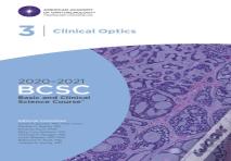 2020-2021 Basic And Clinical Science Course (Tm) (Bcsc), Section 03: Clinical Optics