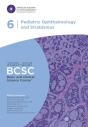 2020-2021 Basic And Clinical Science Course (Tm) (Bcsc), Section 06: Pediatric Ophthalmology And Strabismus - Preview