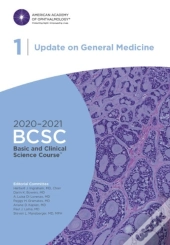 2020-2021 Basic And Clinical Science Courseâ„¢ (Bcsc), Section 01: Update On General Medicine