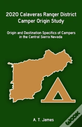 2020 Calaveras Ranger District Camper Origin Study
