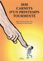 2020 Carnets D'Un Printemps Tourmenté - Preview