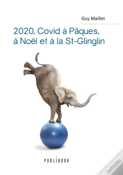 Capa do artigo 2020, Covid À Pâques, À Noël Et À La St-Glinglin