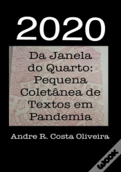 Capa do artigo 2020: Da Janela Do Quarto