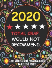 2020 Total Crap. Would Not Recommend