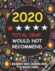 2020 Total Crap. Would Not Recommend