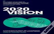 2020 Vision